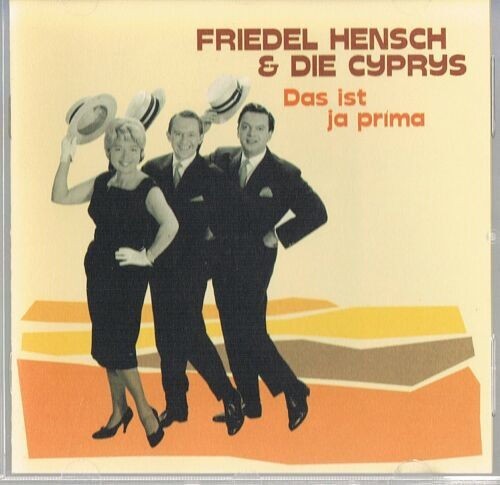 Friedel hensch und die cyprys - hensch,